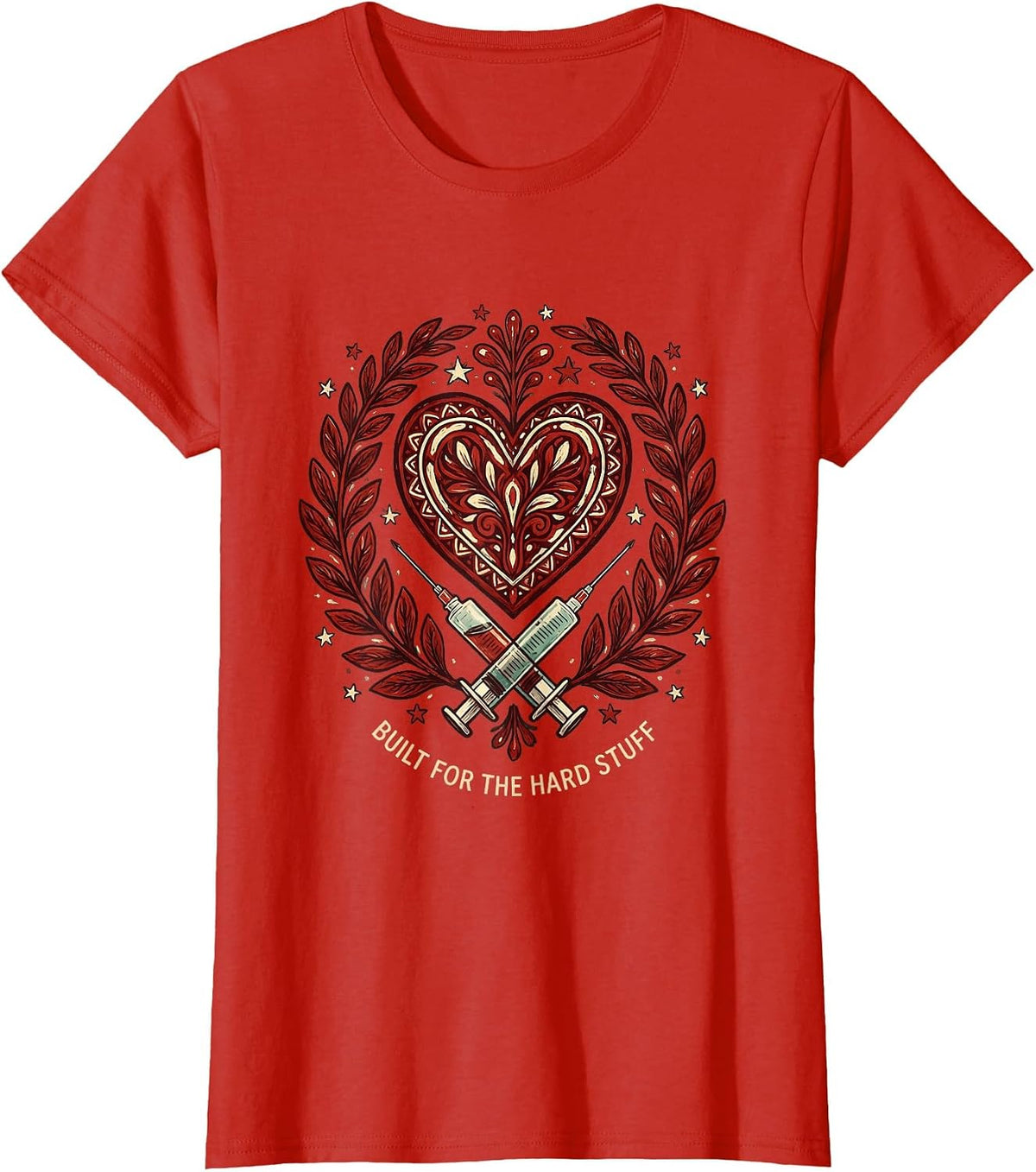 Built for the Hard Stuff Oncology Nurse Design T-Shirt - Red