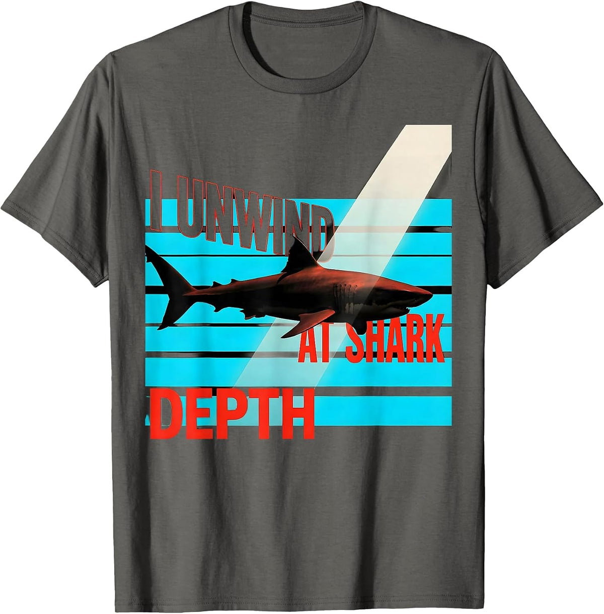 Men's I Unwind At Shark Depth Funny Scuba Diving Diver Gift T-Shirt - Asphalt Grey