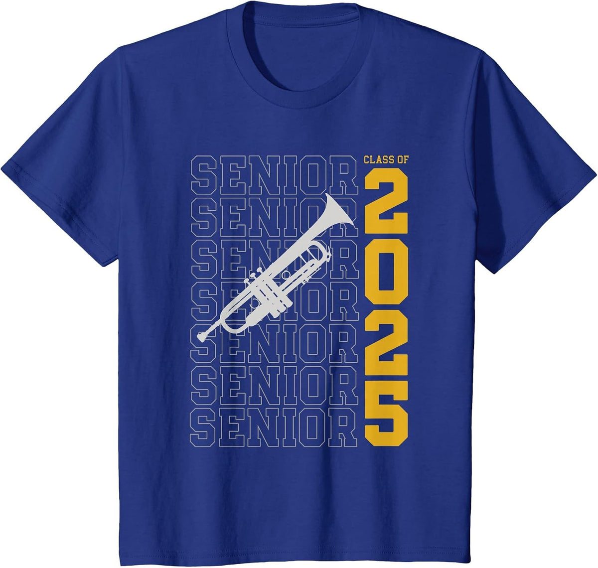Class of 2025 Senior Trumpet for Trumpet Player T-Shirt - Royal Blue