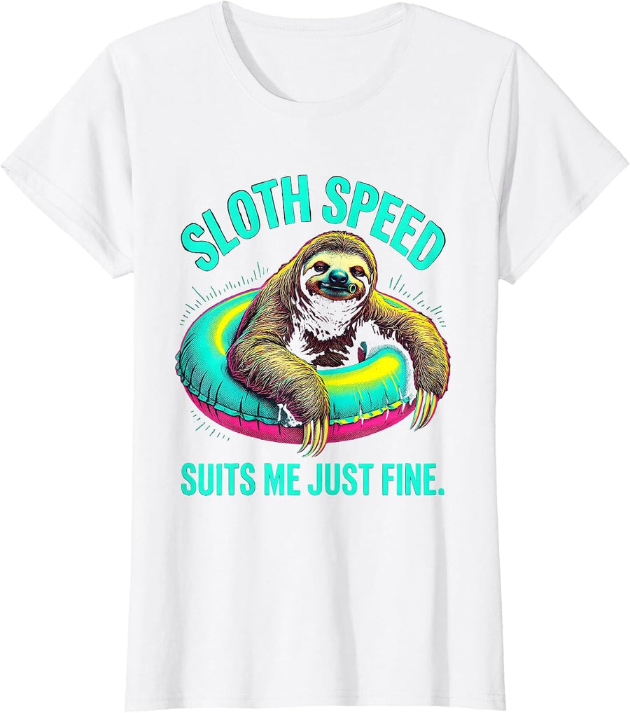 Women's Sloth Speed Suits Me Just Fine Funny Sloth Lover Humor T-Shirt - White