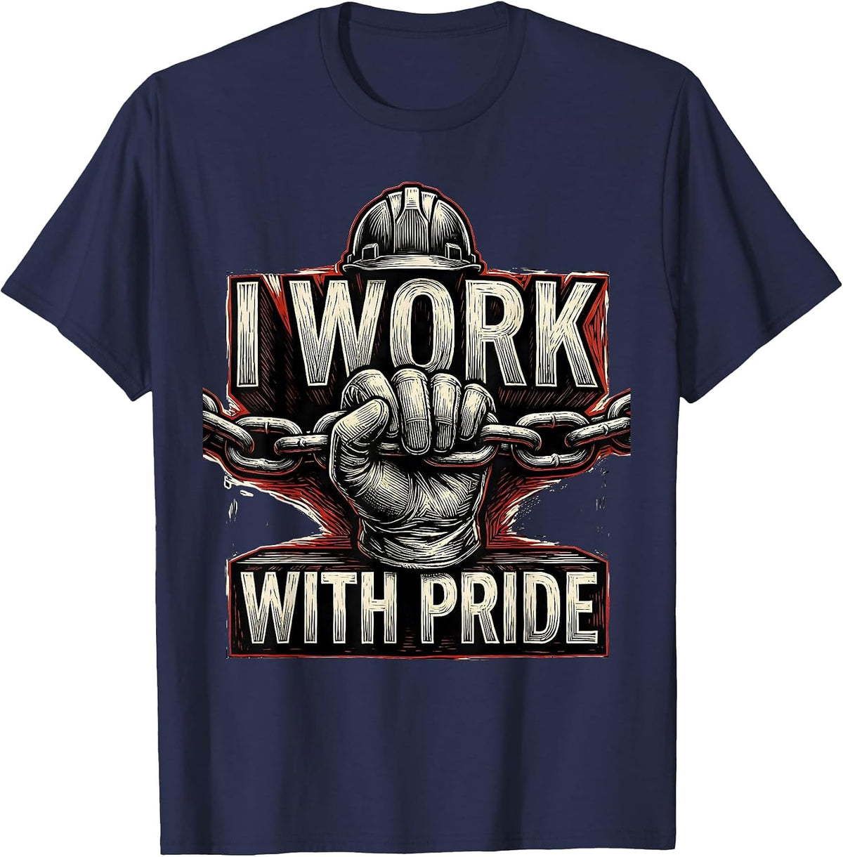 Men's I Work With Pride Union Worker Labor Day Skilled Trade T-Shirt - Navy Blue