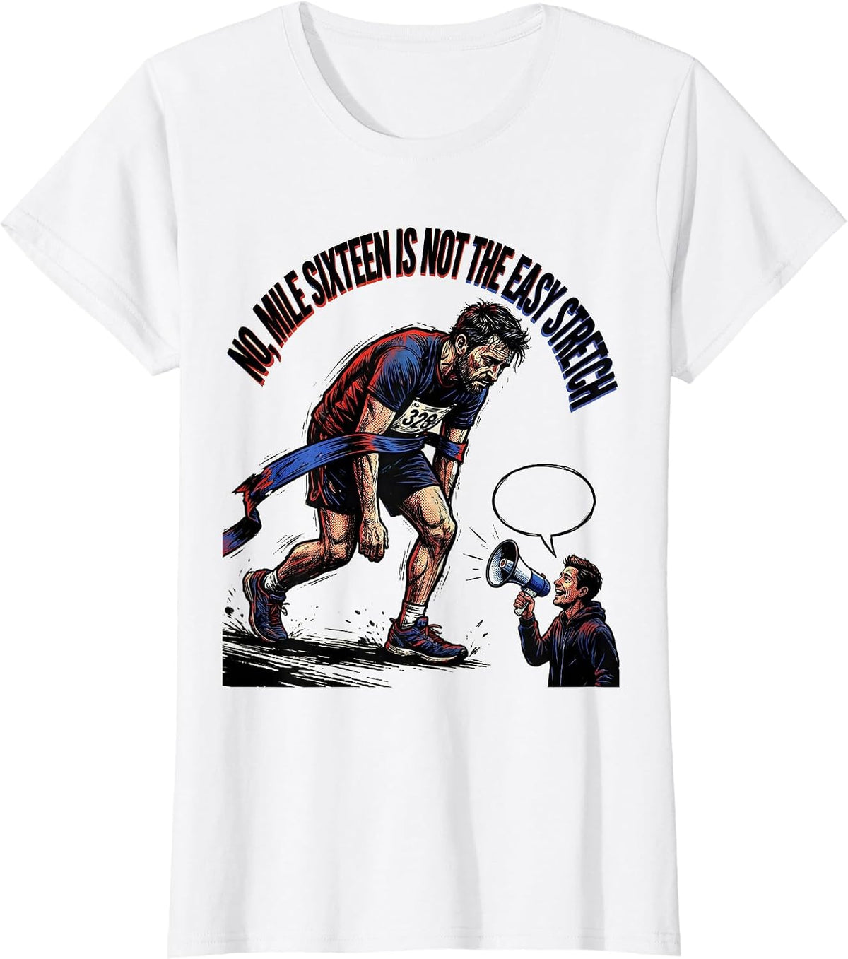 No, Mile Sixteen Is Not The Easy Stretch Funny Runner Gift T-Shirt - White