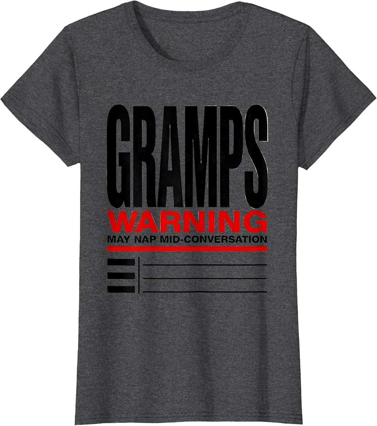 Women's Gramps Warning May Nap Mid-Conversation Funny Grampy T-Shirt - Dark Heather Grey
