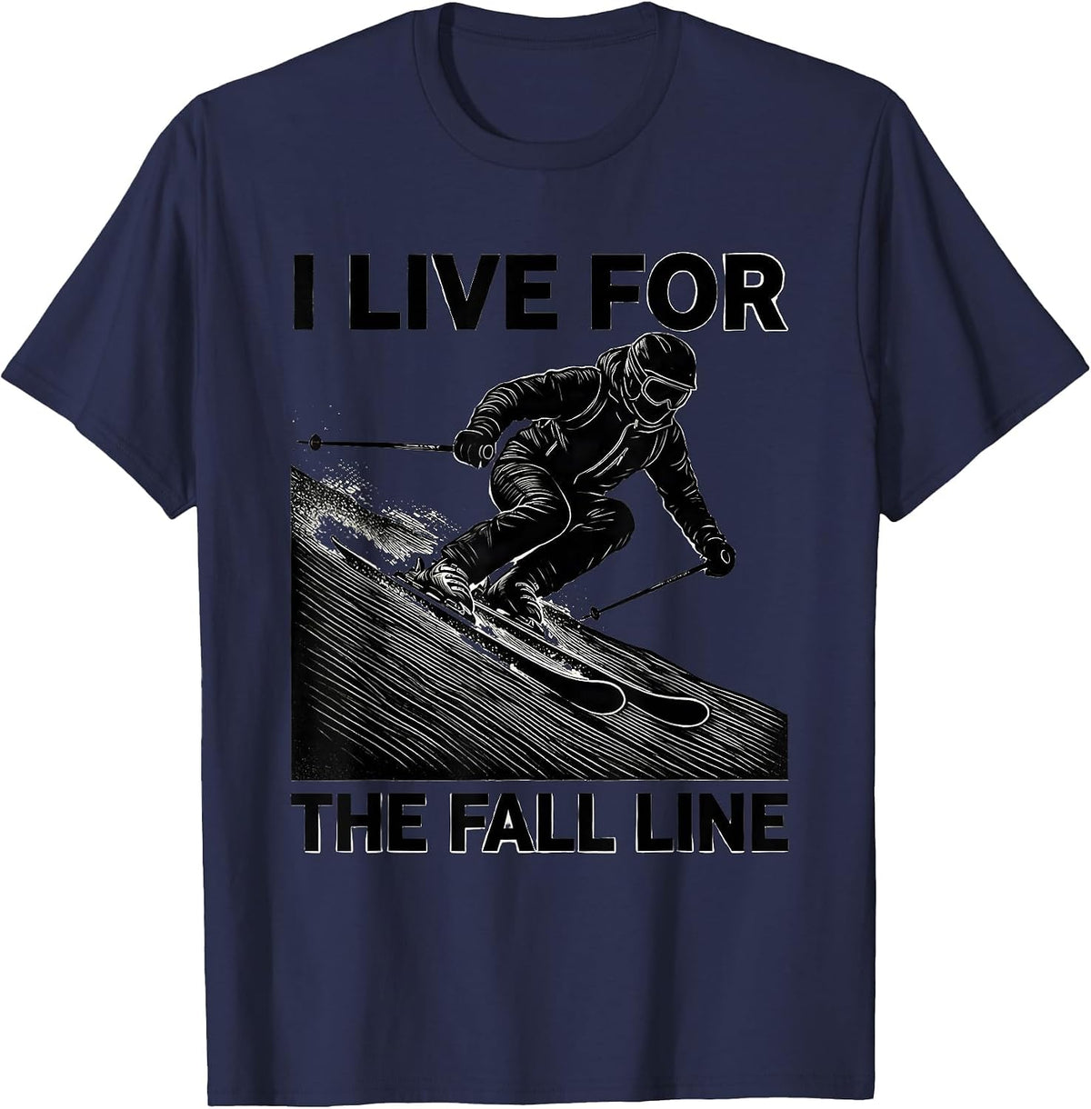 Men's I Live For The Fall Line Funny Skiers Vintage Skiing Gift T-Shirt - Navy Blue