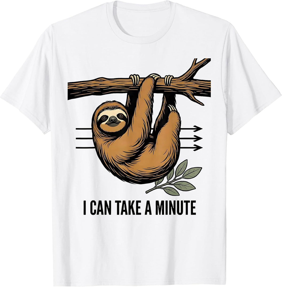 Men's I Can Take A Minute Funny Sloth Lover Lazy Humor T-Shirt - White