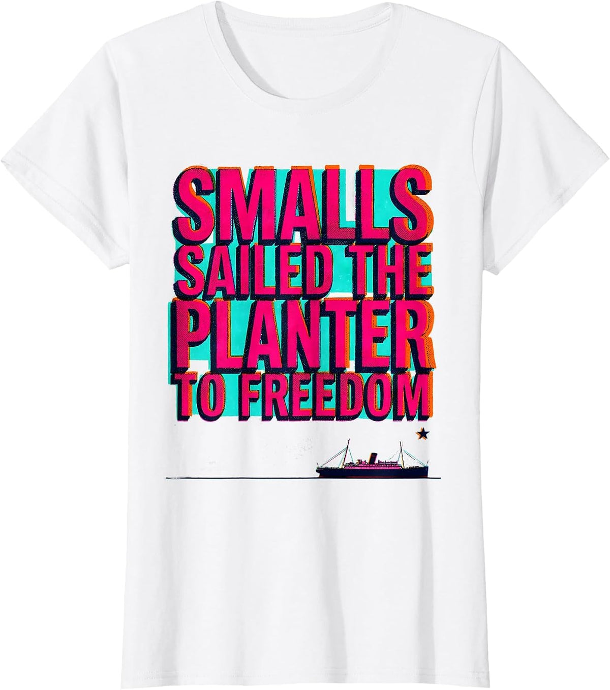 Smalls Sailed The Planter To Freedom Black History Month T-Shirt - White