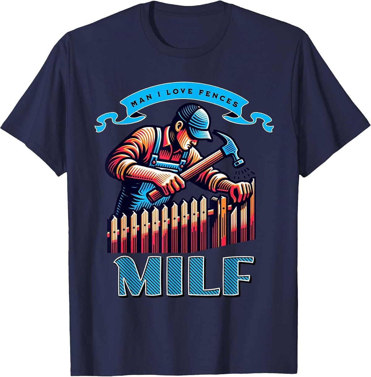 Fence Installing Man I Love Fences Fence Builder T-Shirt - Navy Blue