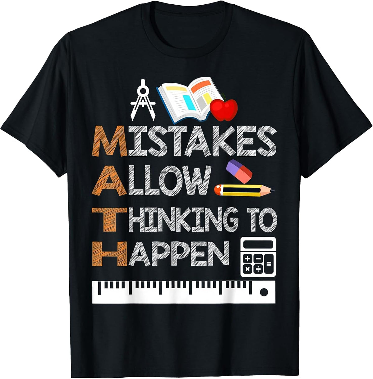 Math Mistakes Allow Thinking to Happen Funny Math T-Shirt - Black