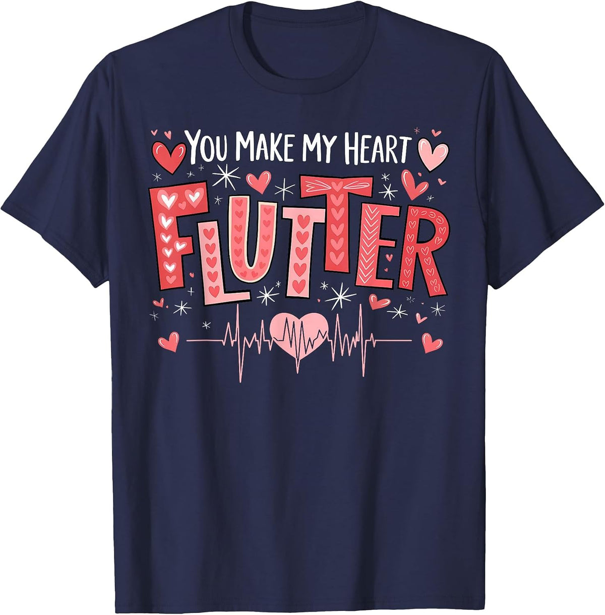 You Make My Heart Flutter Cardiac Nurse Valentine CVICU T-Shirt - Navy Blue