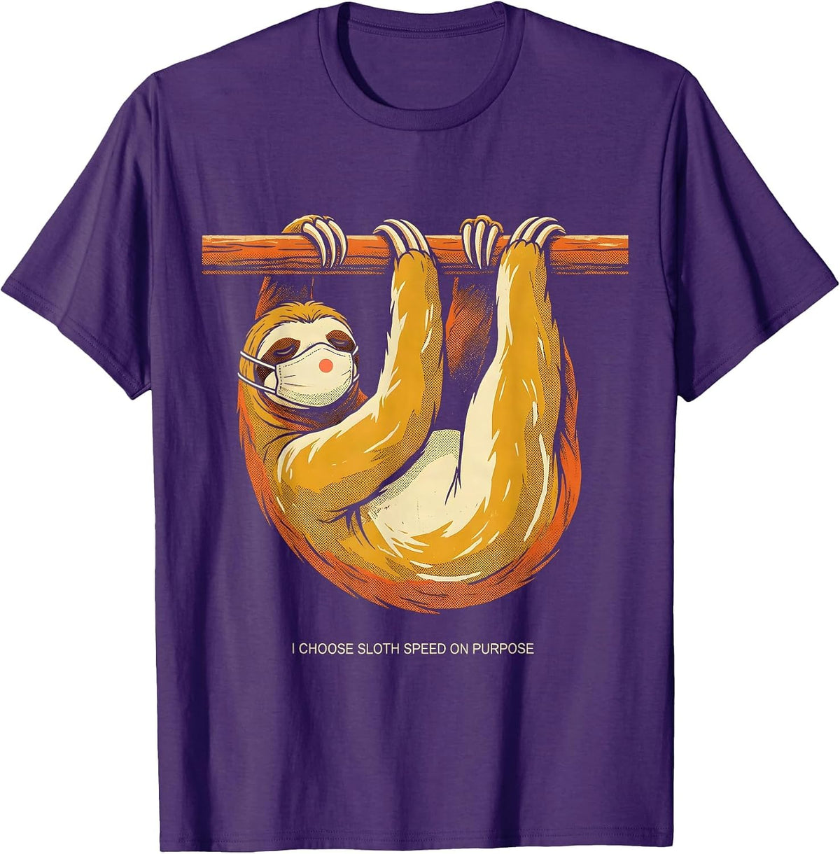 Men's I Choose Sloth Speed On Purpose Funny Sloth Lover Humor T-Shirt - Purple