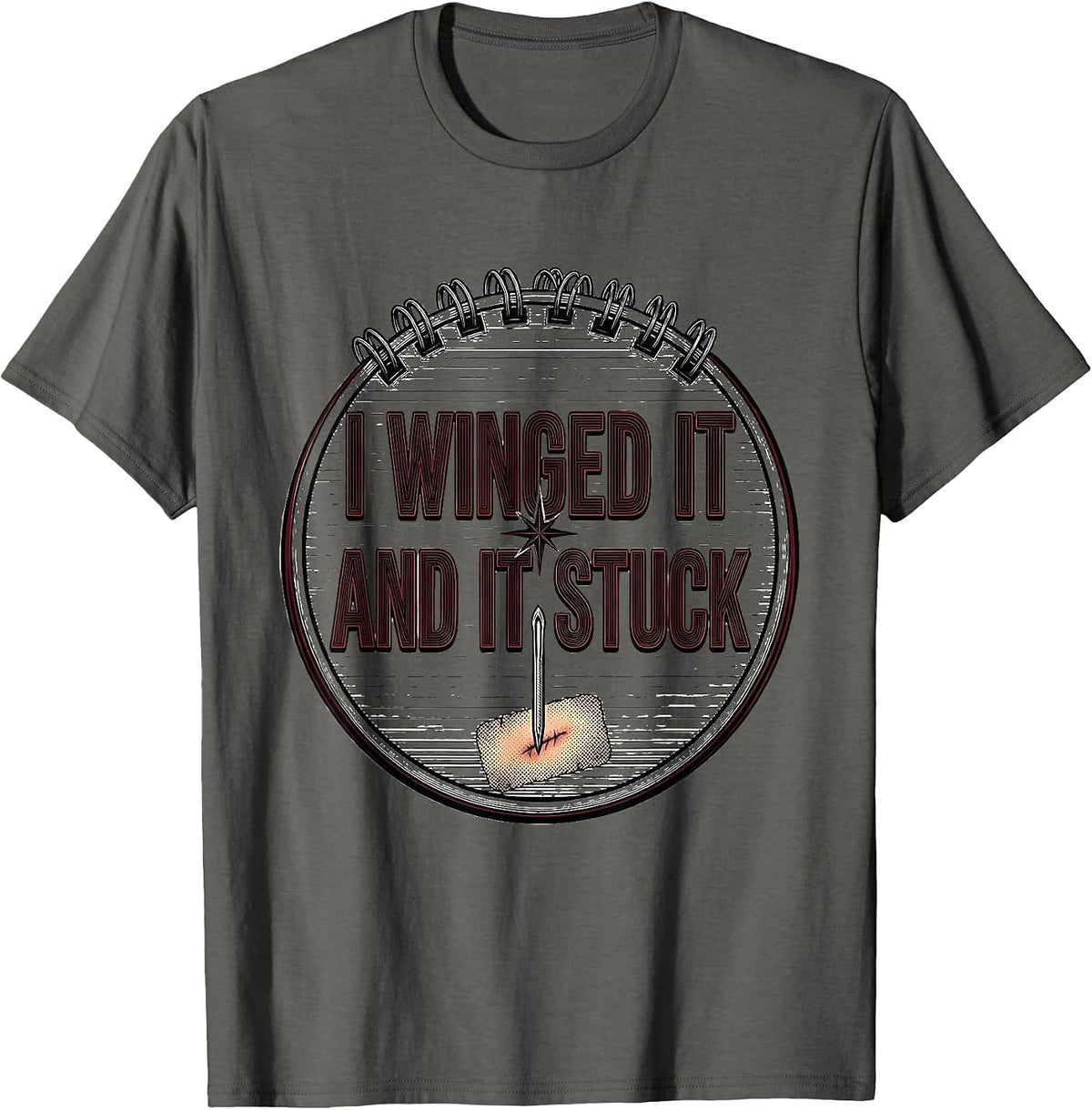 I Winged It And It Stuck Funny Tattoo Artist Tattoo Humor T-Shirt - Asphalt Grey
