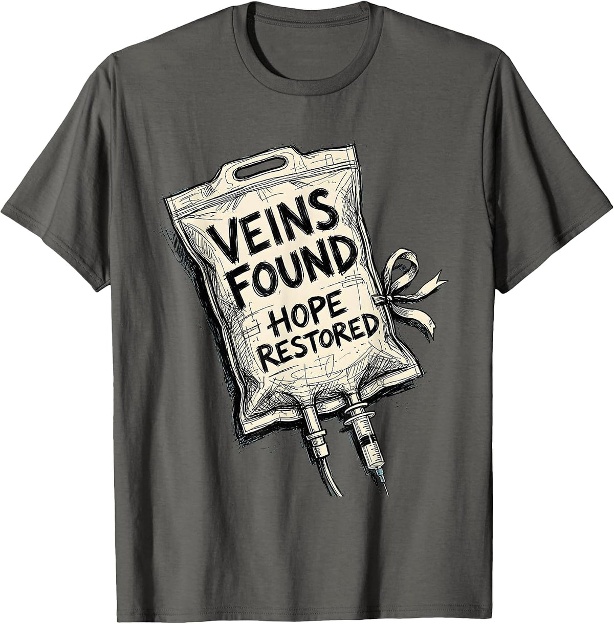 Veins Found Hope Restored Oncology Nurse Design T-Shirt - Asphalt Grey