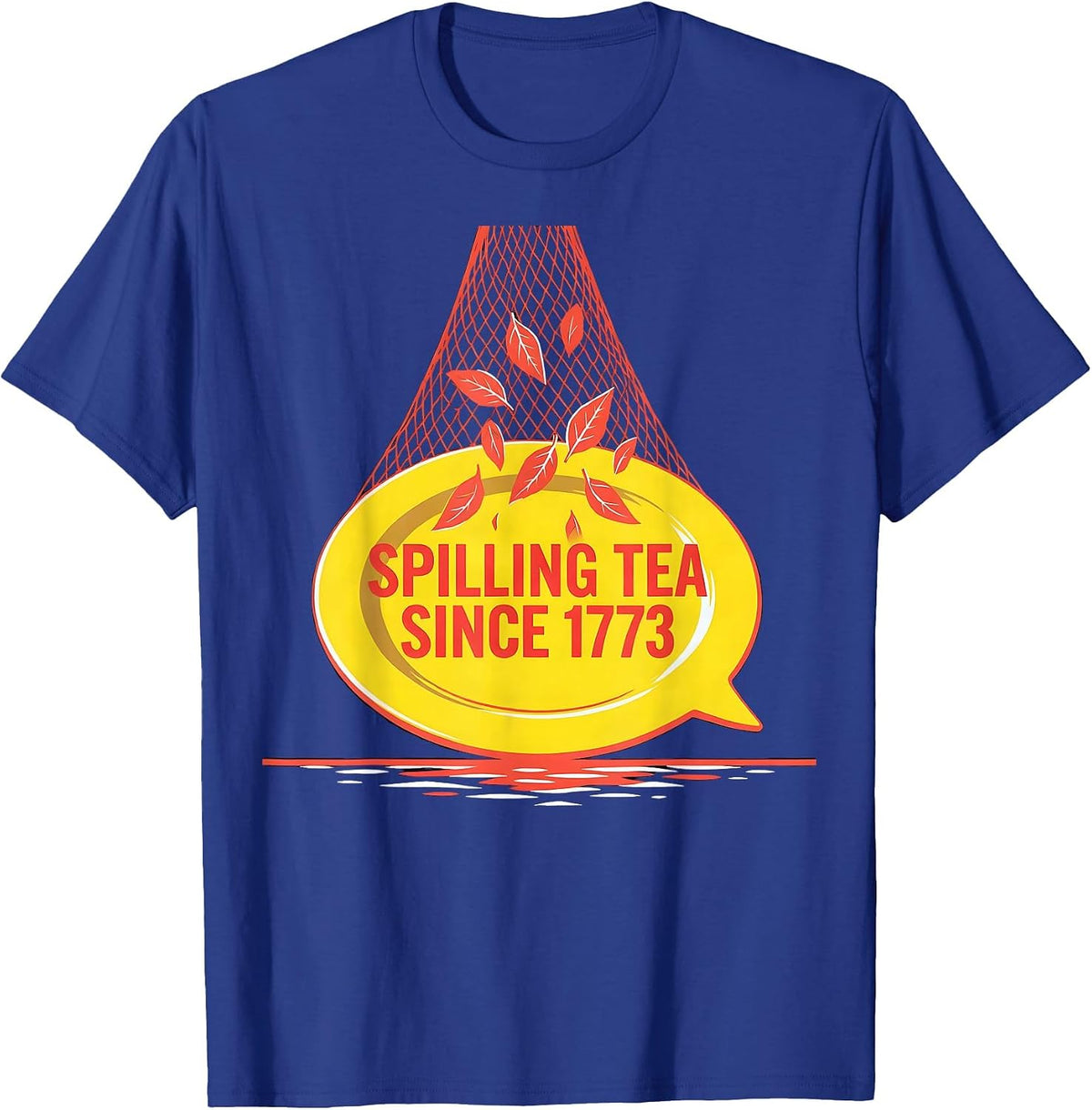 Men's Spilling Tea Since 1773 History Teacher Funny 4th July T-Shirt - Royal Blue