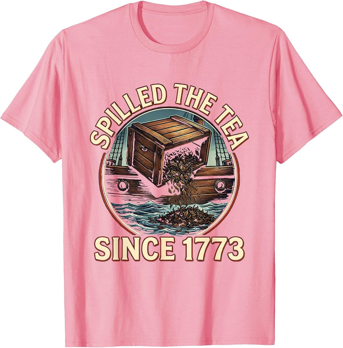 Men's Spilled The Tea Since 1773 Funny History Teacher US History T-Shirt - Pink