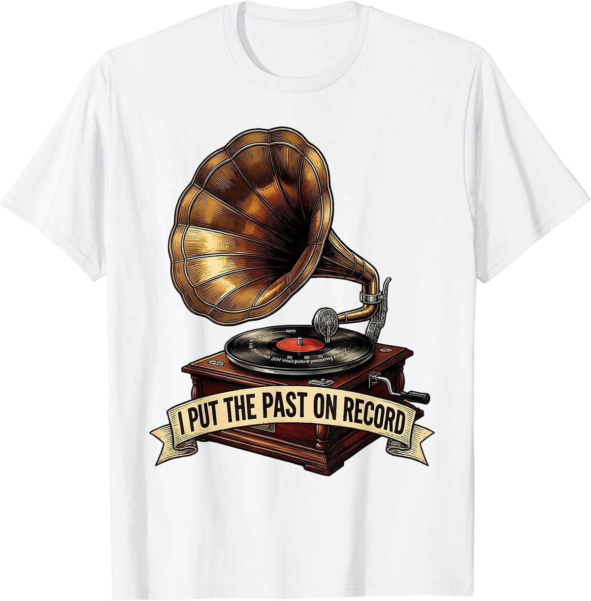 Men's I Put The Past On Record Funny History Teacher Humor T-Shirt - White