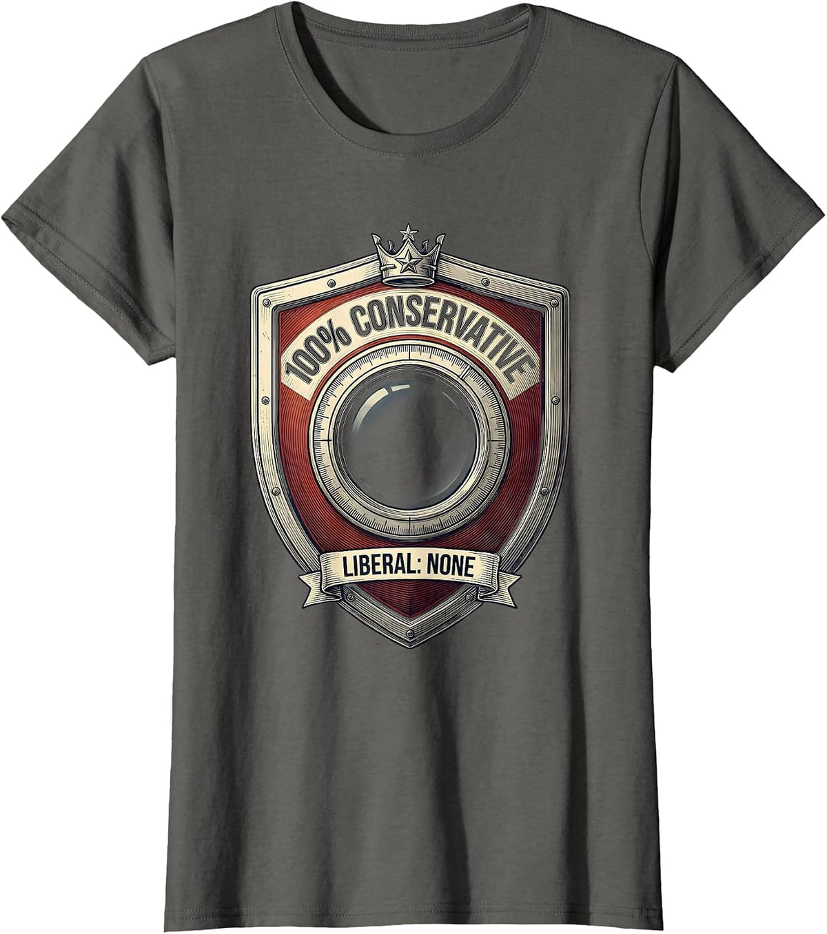 Women's 100% Conservative Liberal None Patriotic Republican Humor T-Shirt - Asphalt Grey