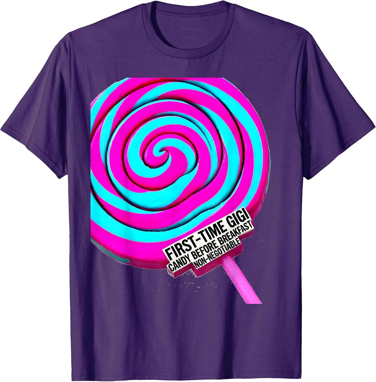 First-Time Gigi: Candy Before Breakfast, Non-Negotiable T-Shirt - Purple