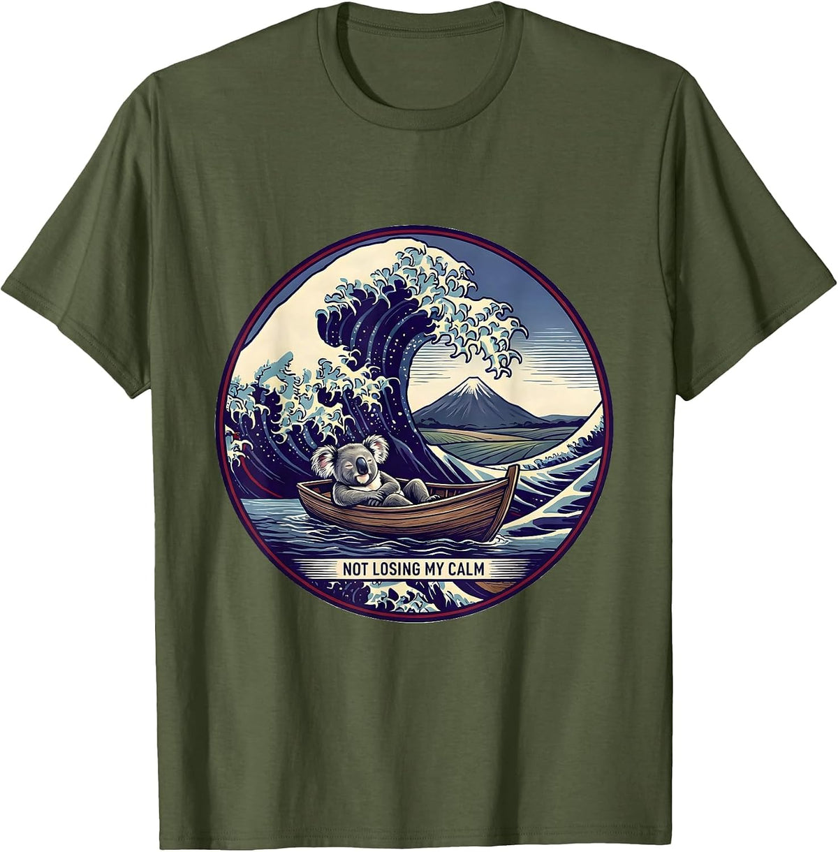 Men's Not Losing My Calm Funny Koala Japanese Wave Meme Animal T-Shirt - Olive Green