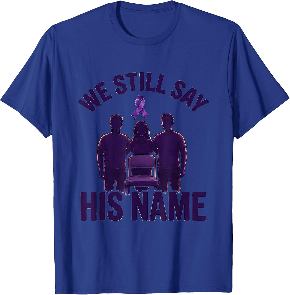 We Still Say His Name Memorial Purple Ribbon Overdose T-Shirt - Royal Blue