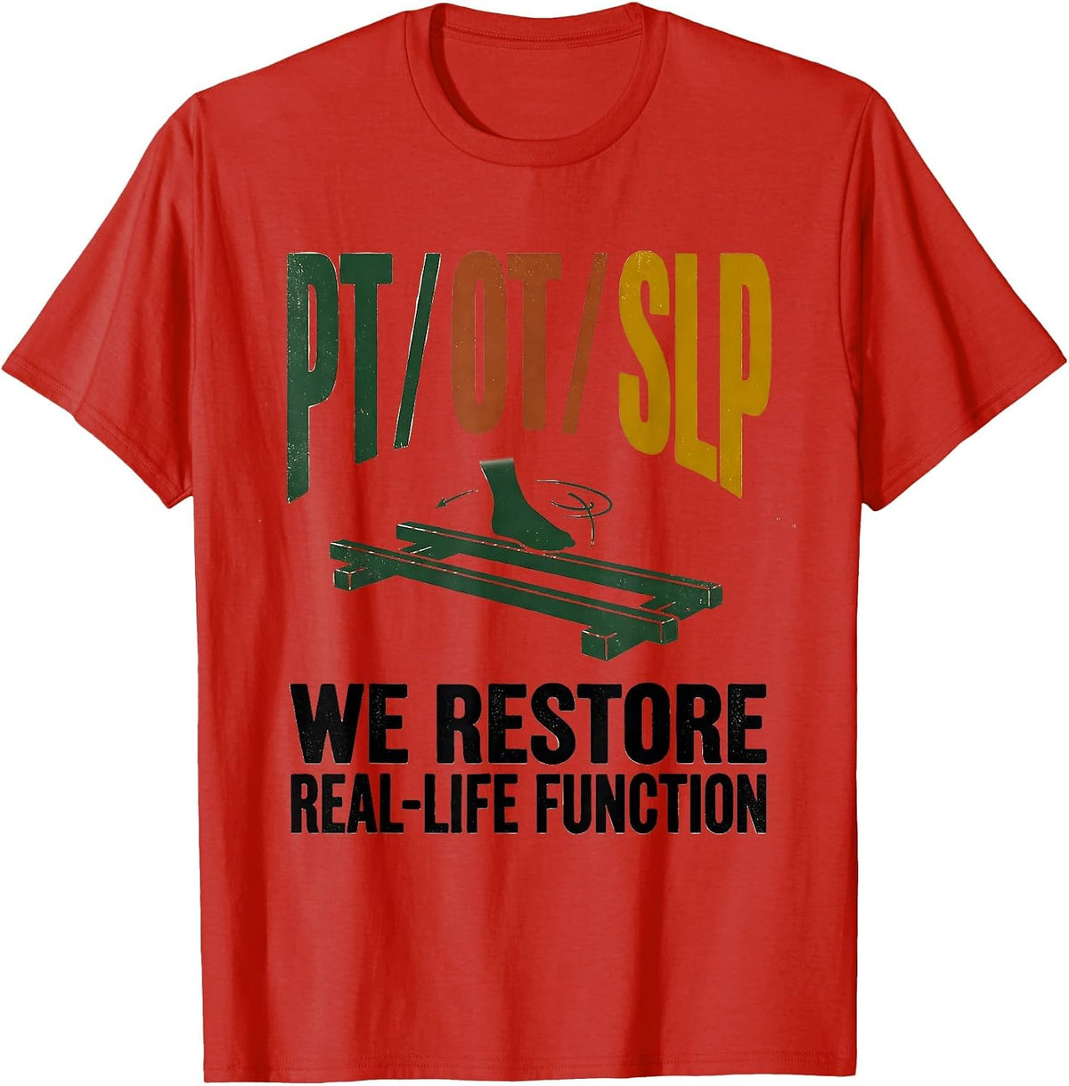 Men's PT OT SLP We Restore Real-Life Function Vintage T-Shirt - Red