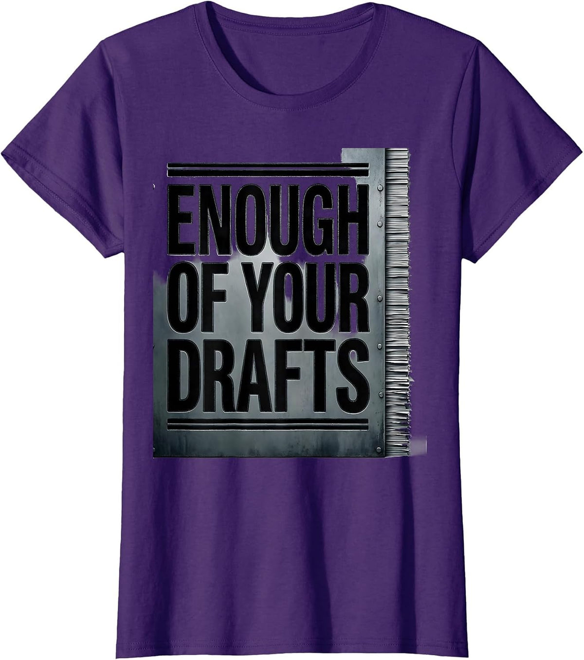 Women's Enough Of Your Drafts Funny AI Programmer Anti AI Humor T-Shirt - Purple