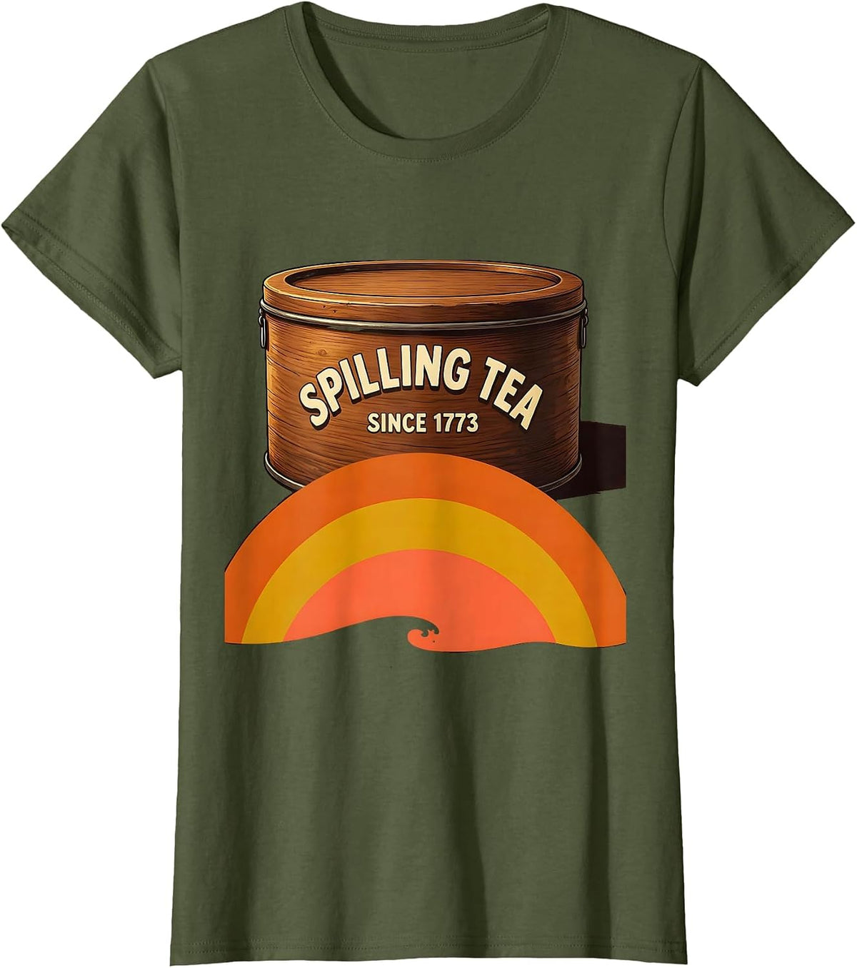 Women's Spilling Tea Since 1773 Retro 70s History Teacher July 4th T-Shirt - Olive Green