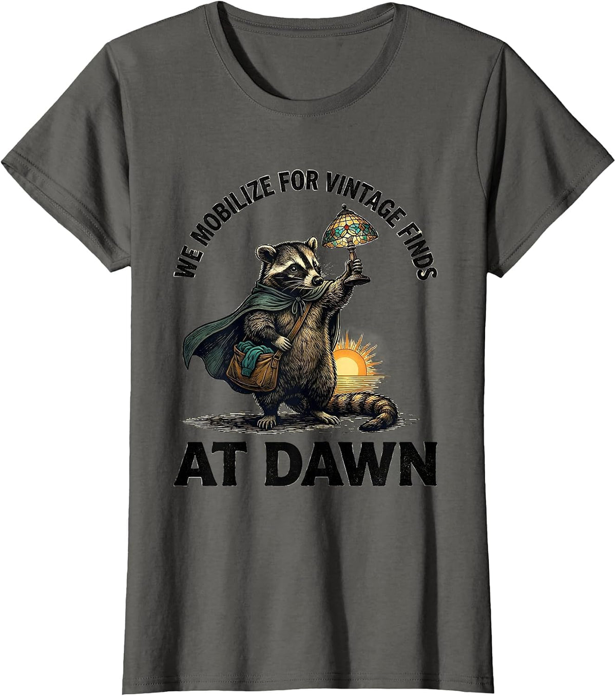 Women's We Mobilize For Vintage Finds At Dawn Funny Opossum T-Shirt - Asphalt Grey