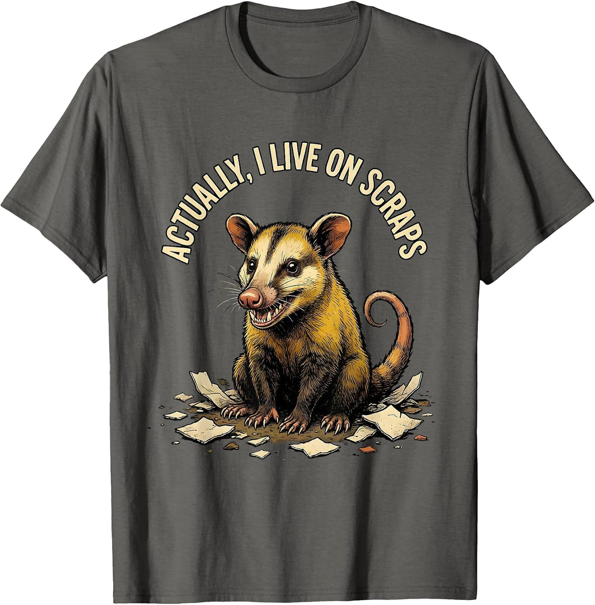 Men's Actually I Live On Scraps Funny Opossum Meme Animal Lover T-Shirt - Asphalt Grey