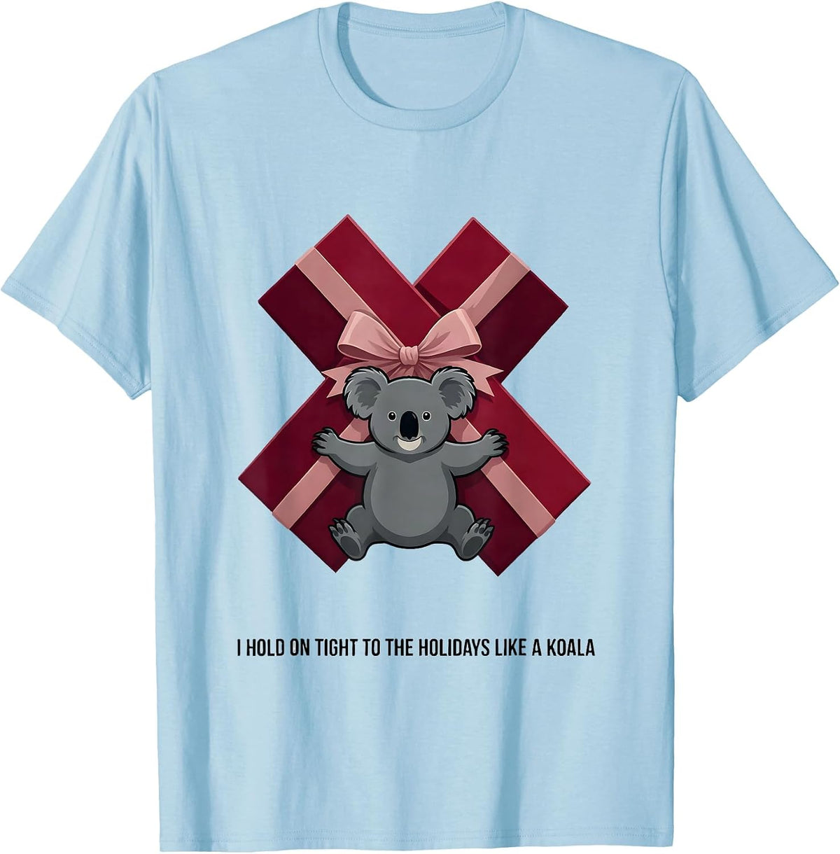 Men's I Hold On Tight To The Holidays Like A Koala Cute Koala T-Shirt - Baby Blue