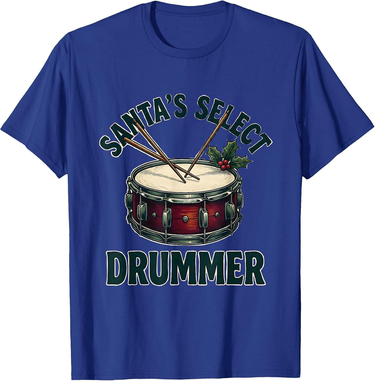 Santa's Select Drummer Funny Christmas Drummer Gift T-Shirt - Royal Blue