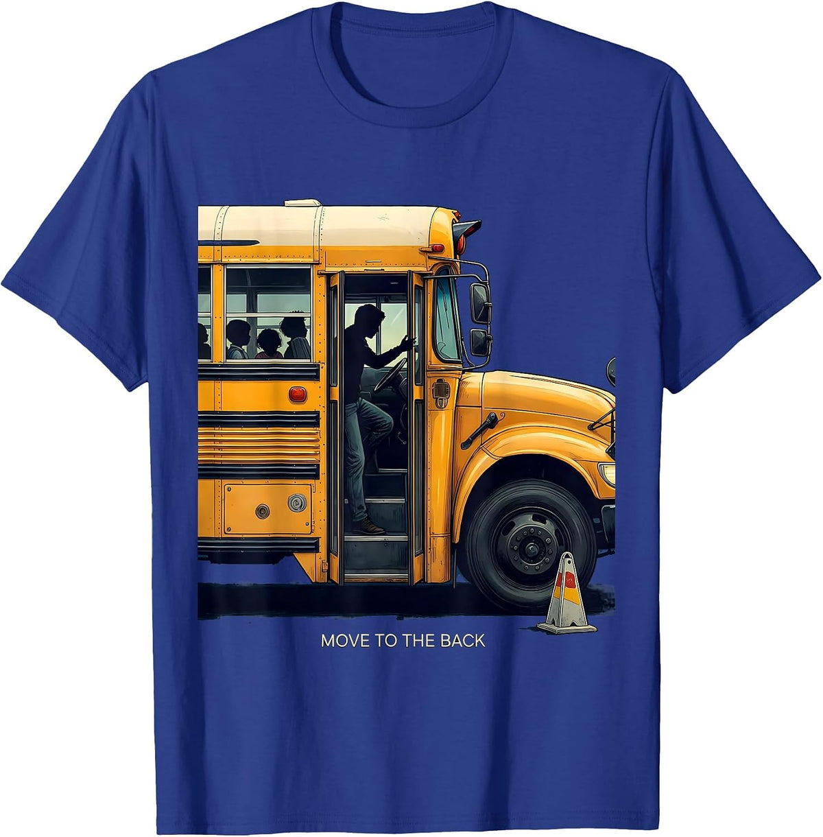 Move To The Back Funny School Bus Driver Novelty Gift T-Shirt - Royal Blue
