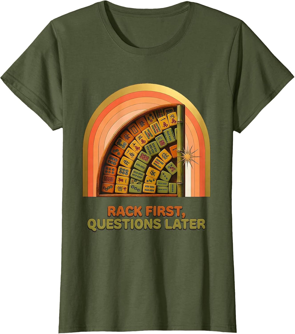 Rack First, Questions Later Retro 70s Mahjong Player Humor T-Shirt - Olive Green