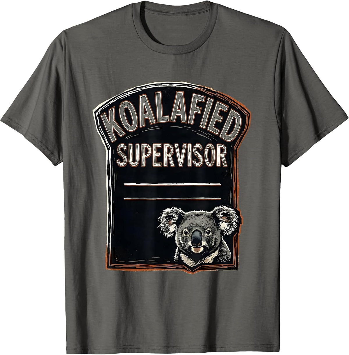 Men's Koalafied Supervisor Funny Koala Pun Animal Lover Gift T-Shirt - Asphalt Grey