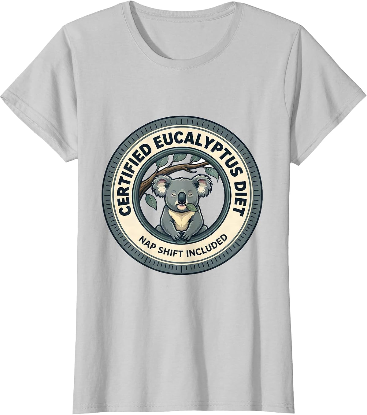 Certified Eucalyptus Diet, Nap Shift Included Funny Koala T-Shirt - Silver Grey