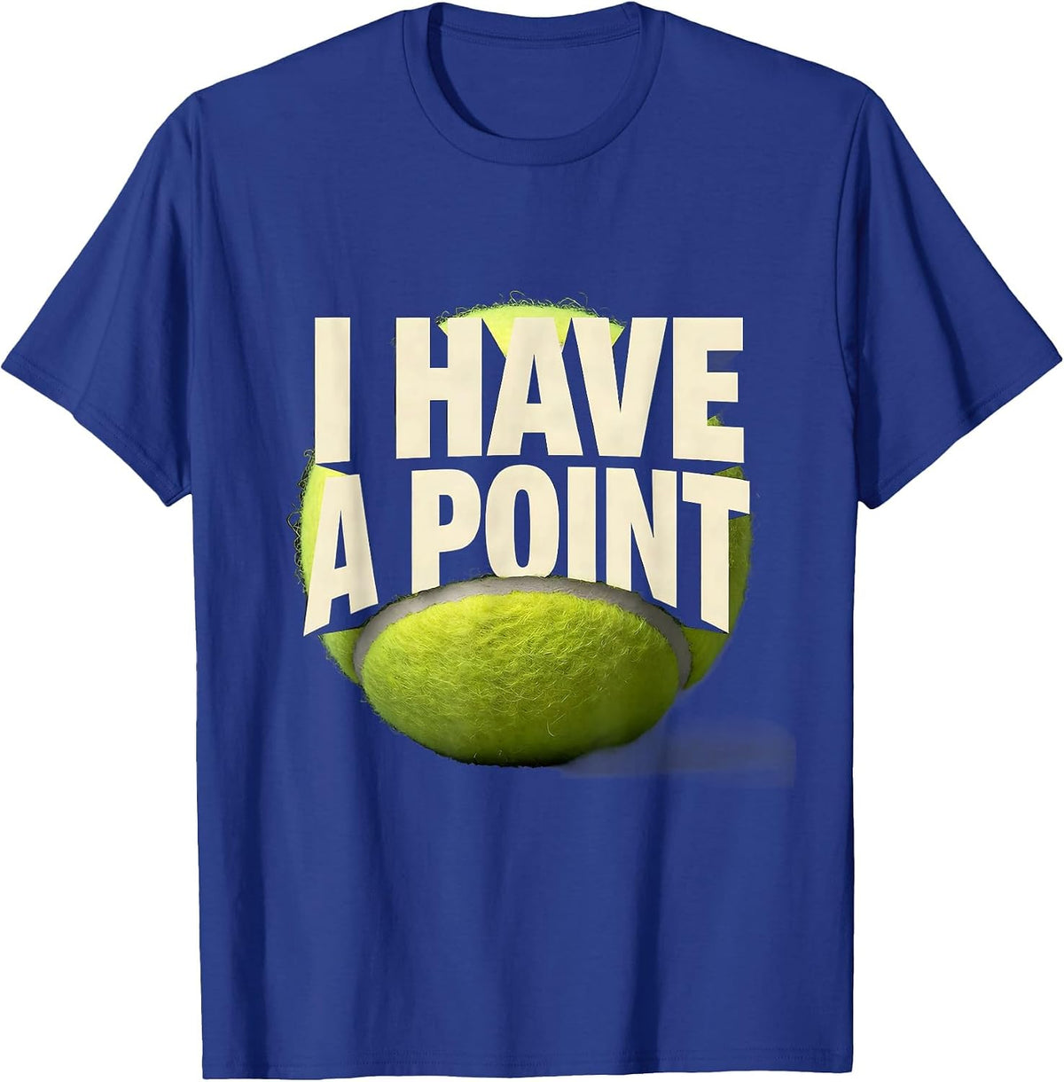 I Have A Point Tennis Player Pun Humor Gift For Grandpa T-Shirt - Royal Blue