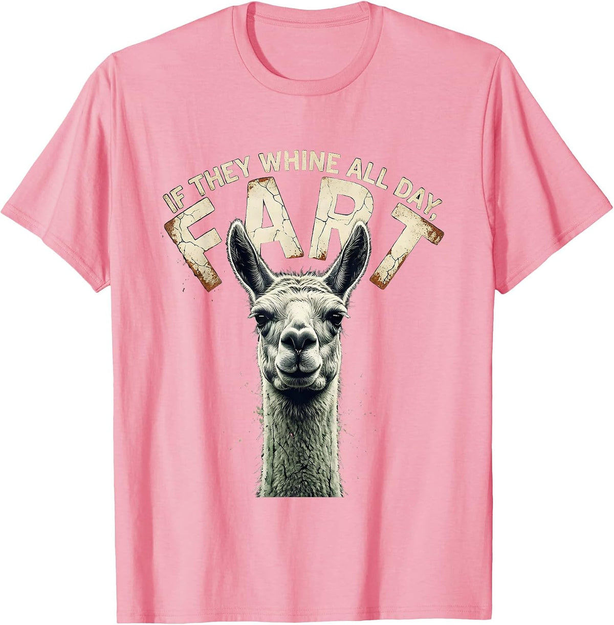 Men's If They Whine All Day Fart Funny Crude Humor Gag Gift T-Shirt - Pink