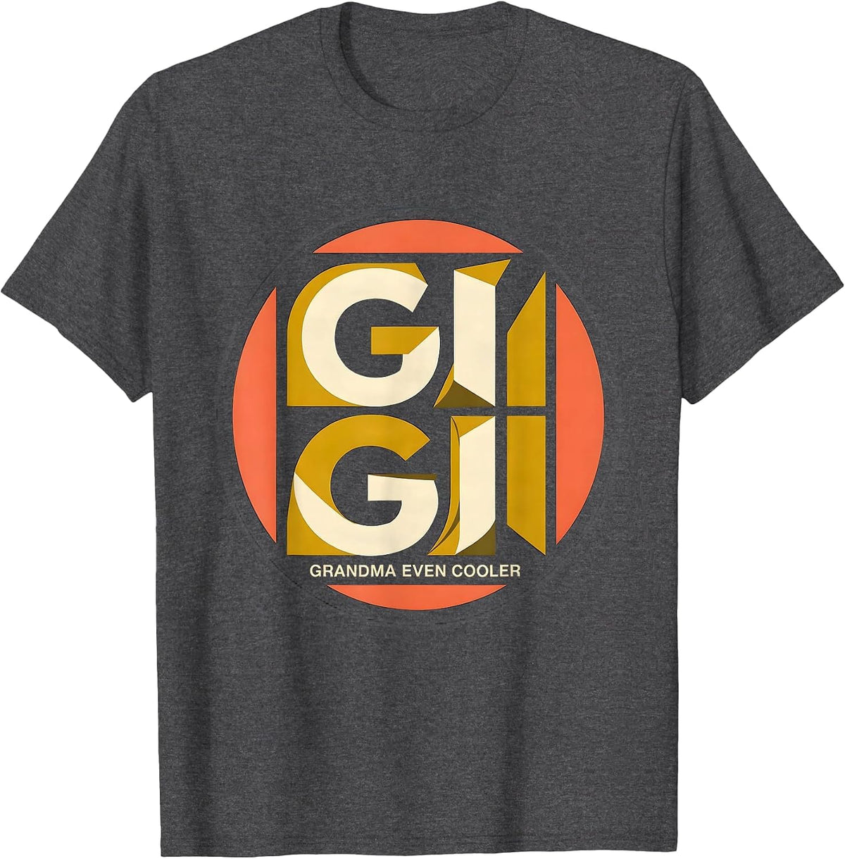 Gigi Grandma Even Cooler Midcentury Modern Grandmother Gift T-Shirt - Dark Heather Grey