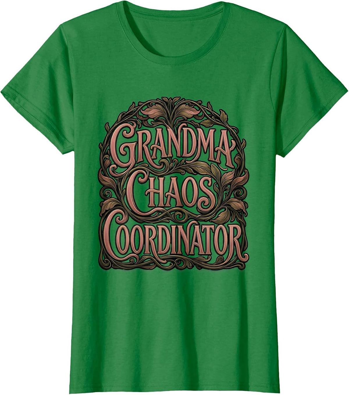 Grandma Chaos Coordinator Funny Grandma Design T-Shirt - Kelly Green