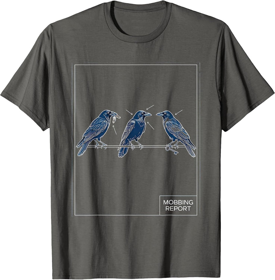 Mobbing Report Technical Blueprint Dark Humor Crow Lover T-Shirt - Asphalt Grey