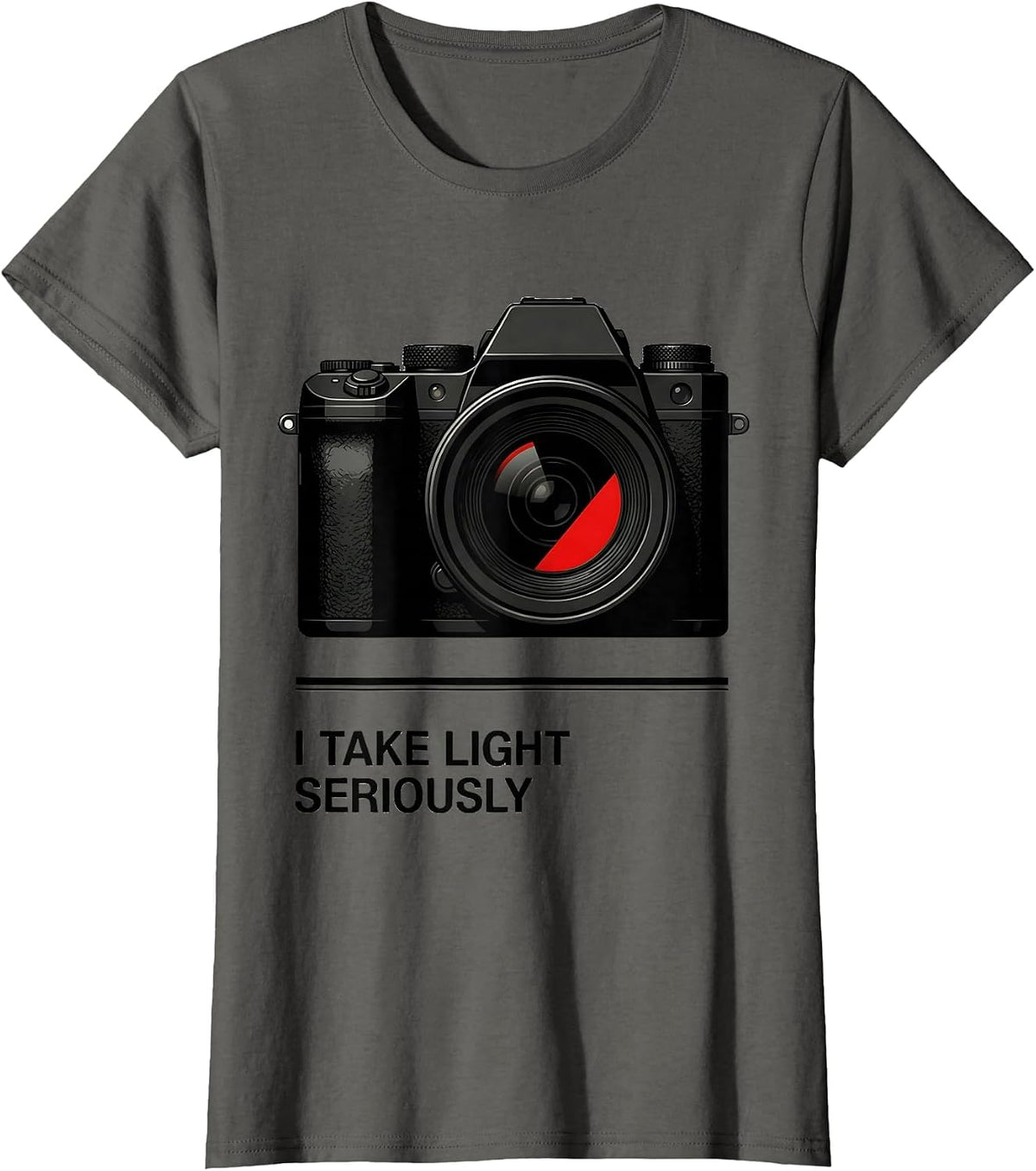 Women's I Take Light Seriously Funny Photography Hobbyist Camera T-Shirt - Asphalt Grey