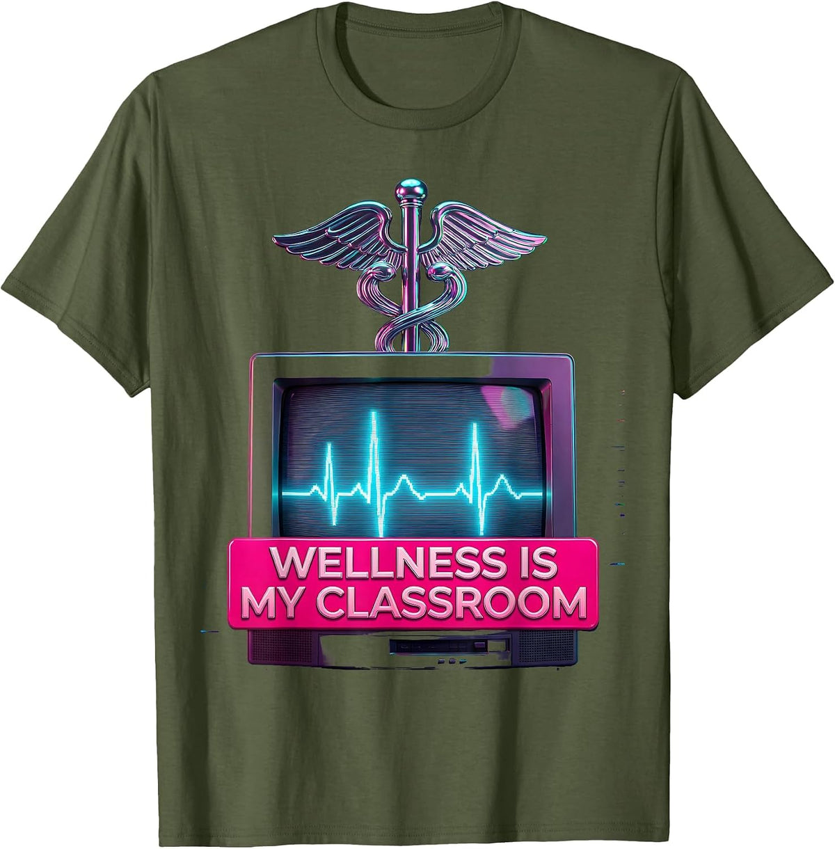 Wellness Is My Classroom School Nurse Design T-Shirt - Olive Green