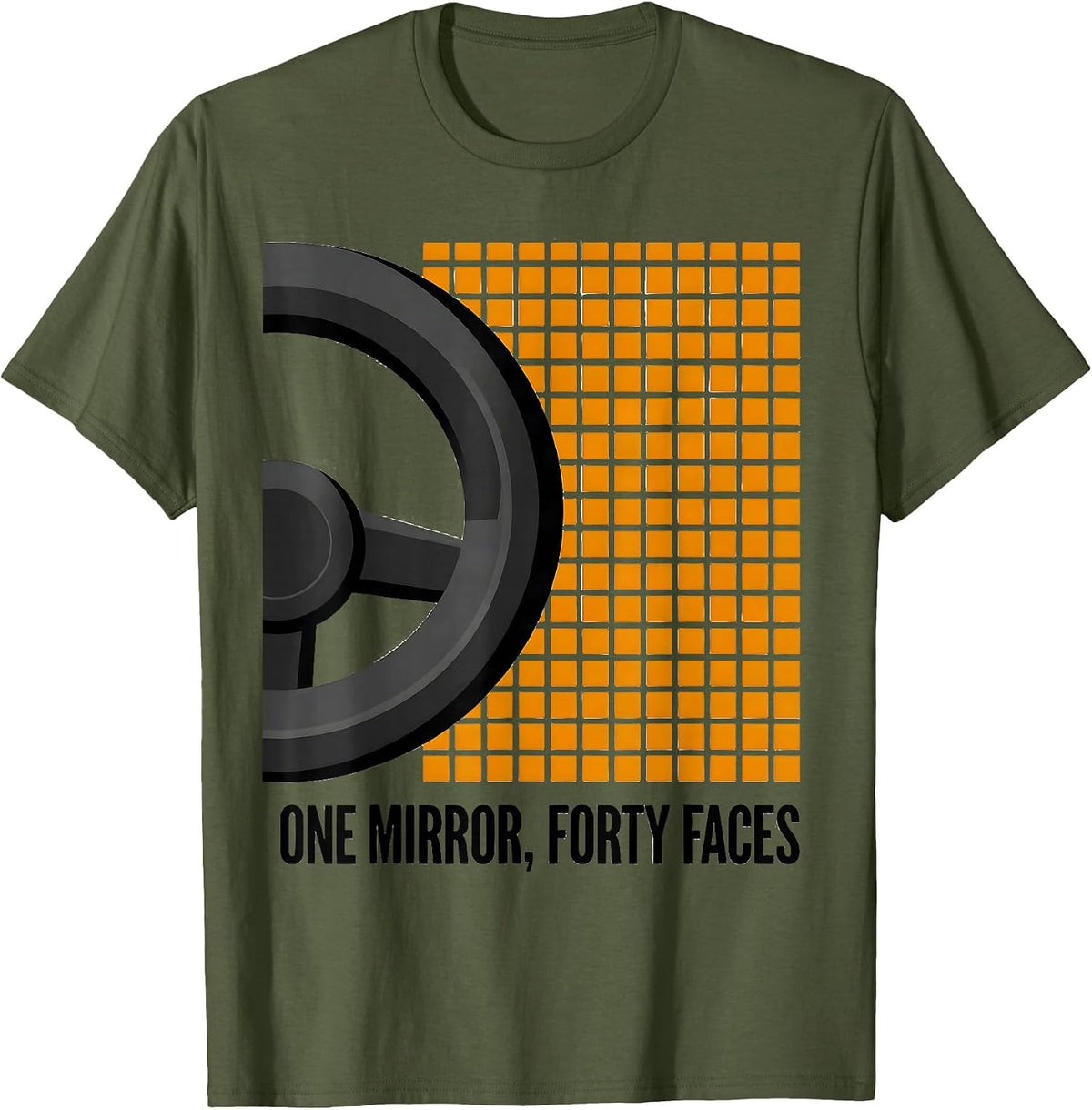 One Mirror, Forty Faces Funny School Bus Driver Appreciation T-Shirt - Olive Green