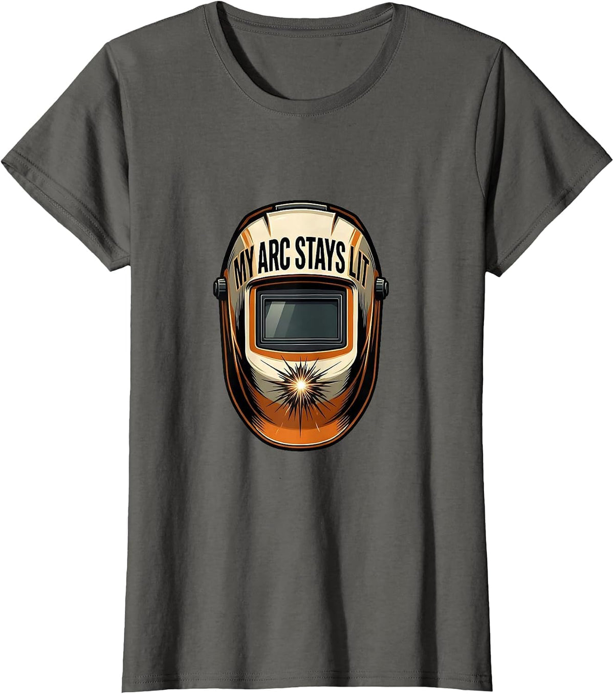 Women's My Arc Stays Lit Funny Welder Welding Blue Collar Pride T-Shirt - Asphalt Grey