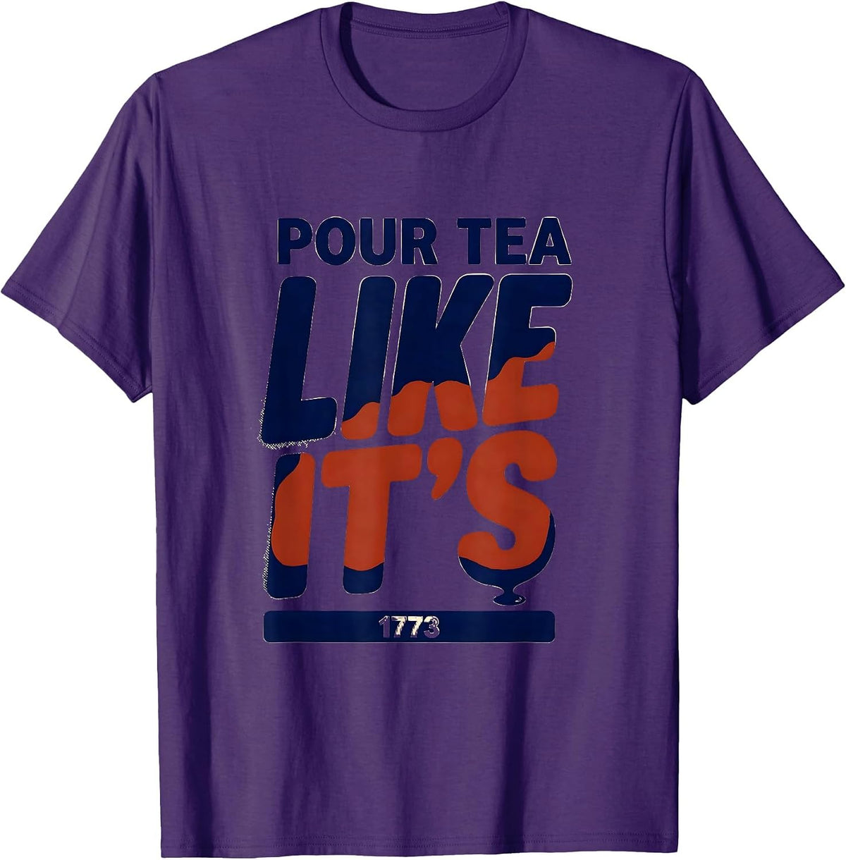 Men's Pour Tea Like It's 1773 Funny History Teacher Patriotic T-Shirt - Purple