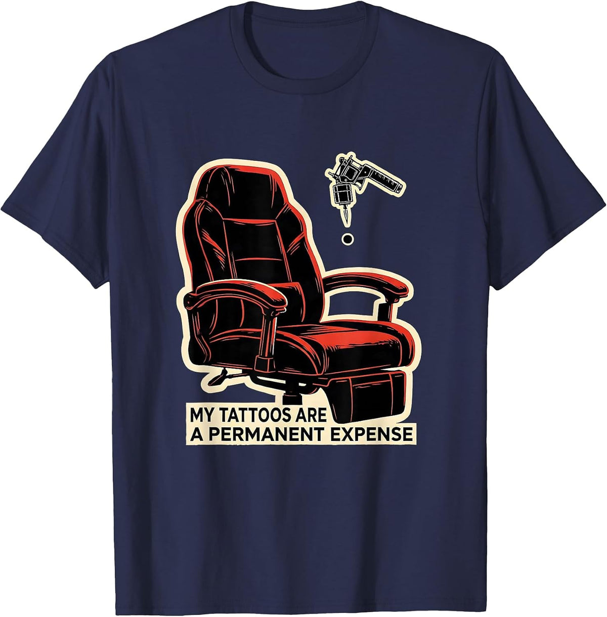 Men's My Tattoos Are A Permanent Expense Sarcastic Tattoo Humor T-Shirt - Navy Blue