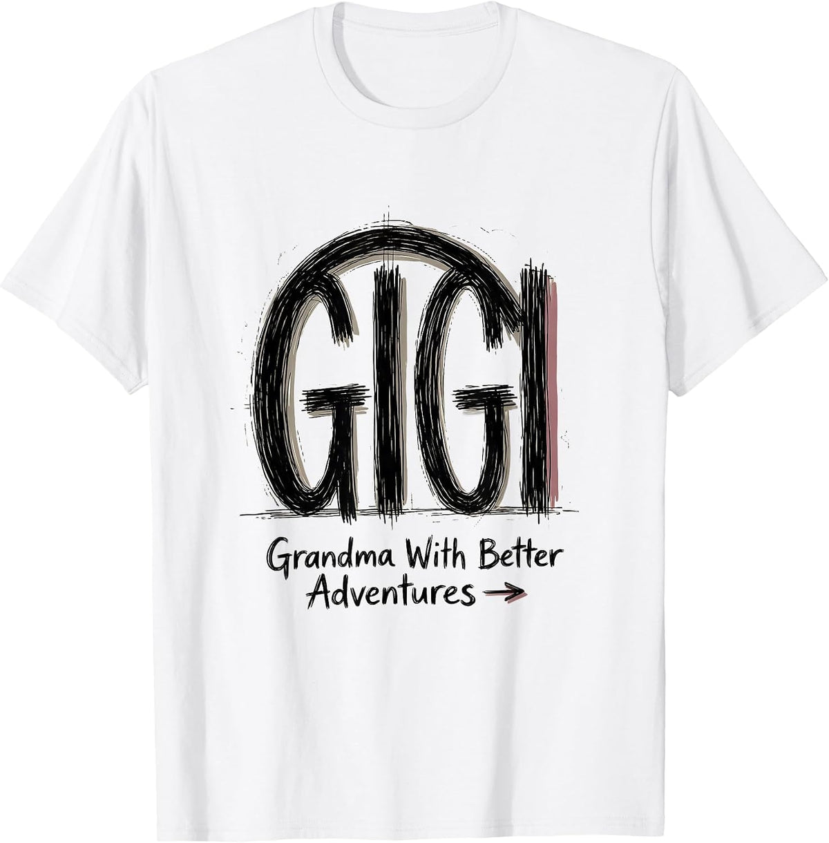 Men's Gigi Grandma With Better Adventures Funny Gift T-Shirt - White