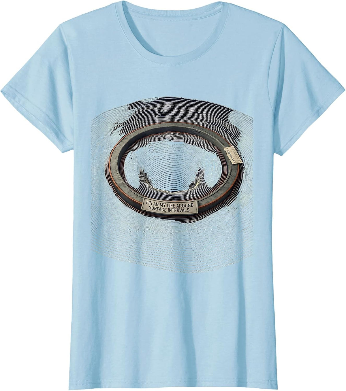 I Plan My Life Around Surface Intervals Scuba Diver T-Shirt - Baby Blue