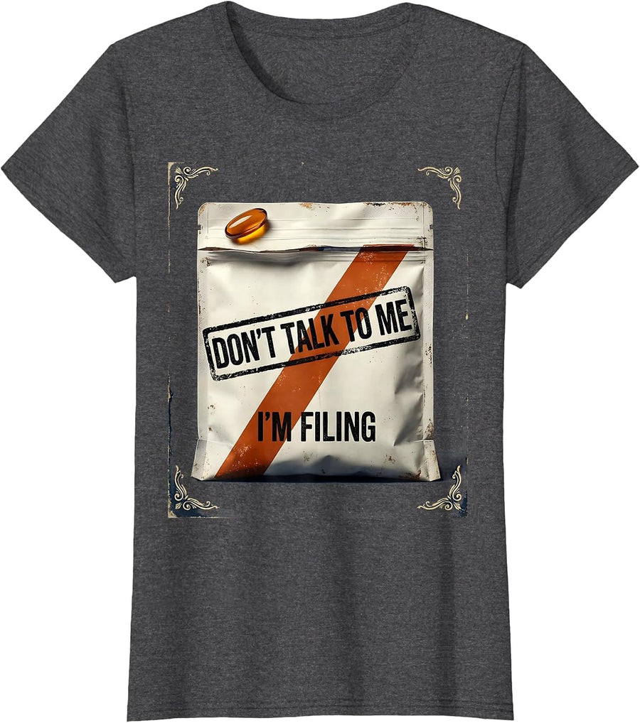 Women's Don't Talk To Me I'm Filing Vintage Pharmacy Tech Technician T-Shirt - Dark Heather Grey