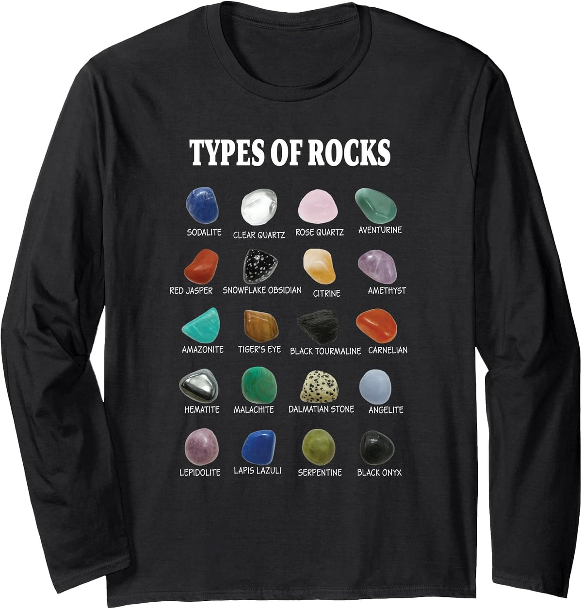 Types of Rocks Educational Geology Minerals Gemology Long Sleeve T-Shirt - Adult Unisex Black