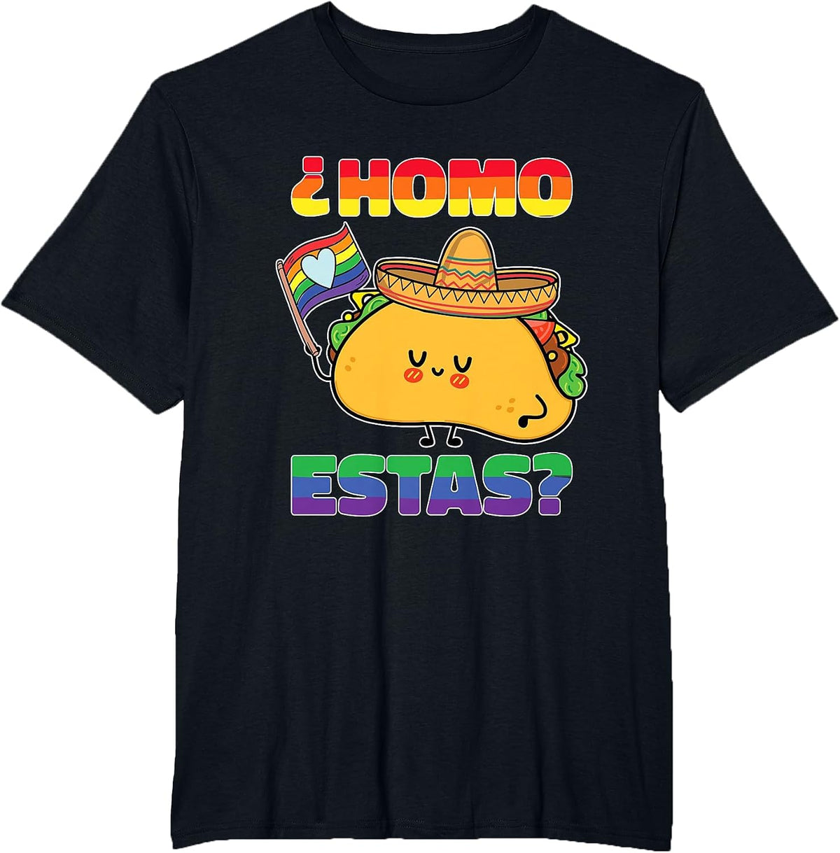 Homosexual Gay Pride Spanish Mexican LGBT Homo Estas T-Shirt - Black